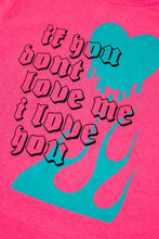 Load image into Gallery viewer, Avani &#39;If You Don&#39;t Love Me&#39; Hot Pink Shirt
